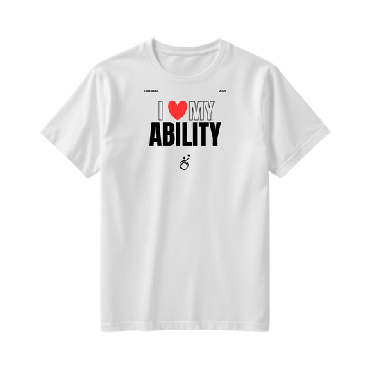 I Love My Ability Tshirt White